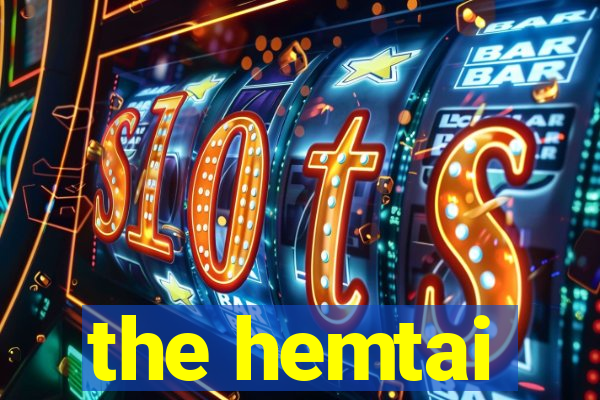 the hemtai